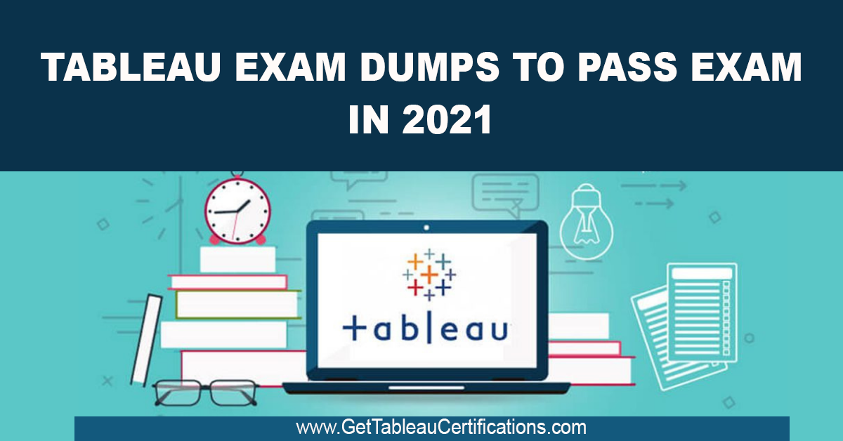 Latest-Tableau-Exam-dumps-to-pass-exam-in-2021