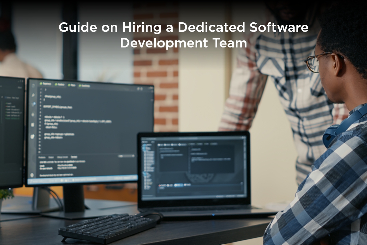 guide on hiring dedicated software development team