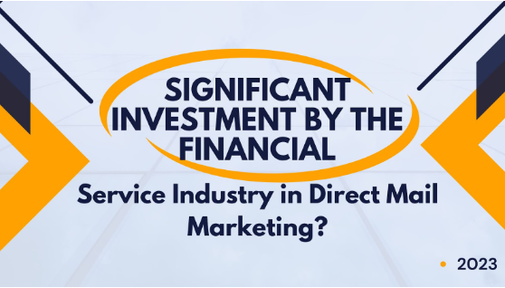 the usage of direct mail marketing in the financial services sector